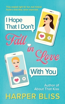 Paperback I Hope That I Don't Fall In Love With You Book