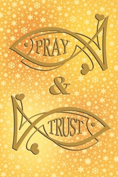 Pray & Trust: Fish symbol, Christian symbols, jesus fish symbol, spiritual diary, notebook with fish. Format A5, 120 pages, discreet light grey lined.
