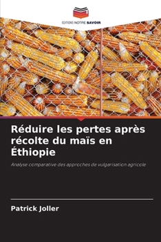 Paperback Réduire les pertes après récolte du maïs en Éthiopie [French] Book