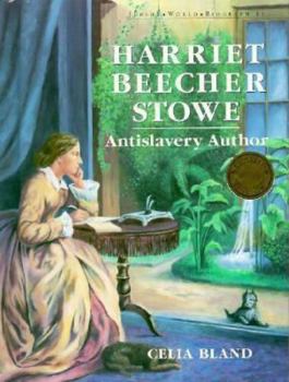Library Binding Harriet B. Stowe (Jr Wld Bio)(Oop) Book