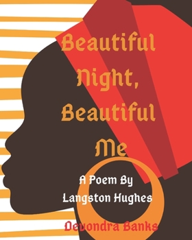 Paperback Beautiful Night, Beautiful Me: A Langston Hughes Poem Book