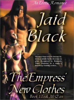The Empress' New Clothes - Book #1 of the Trek Mi Q'an
