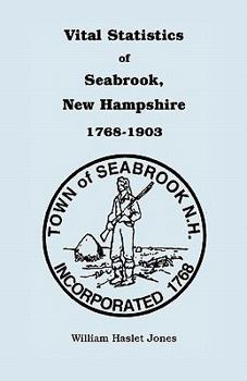 Paperback Vital Statistics of Seabrook, New Hampshire, 1768-1903 Book