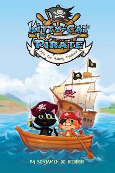 Paperback The Kitty Cat Pirate: and the Yummy Treasure Book