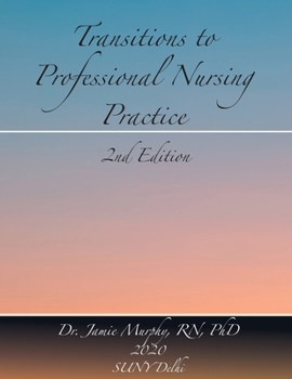 Paperback Transitions to Professional Nursing Practice: Second Edition Book