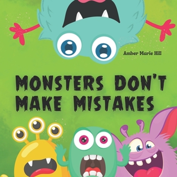 Paperback Monsters Don't Make Mistakes Book