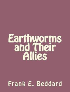 Paperback Earthworms and Their Allies Book