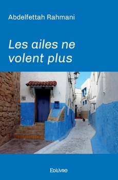 Paperback Les ailes ne volent plus [French] Book