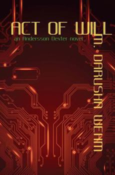 Paperback Act of Will: an Andersson Dexter novel Book