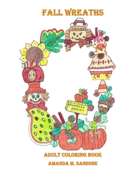 Paperback Fall Wreaths: Adult Coloring Book