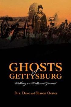 Paperback Ghosts of Gettysburg: Walking on Hallowed Ground Book
