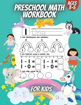 Paperback Preschool Math Workbook For Kids: Number Tracing, Addition and Subtraction math workbook for kids ages 3-5 Book