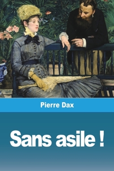 Paperback Sans asile ! [French] Book