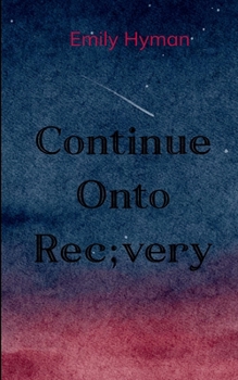 Paperback Continue Onto Recovery Book
