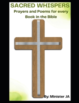 Paperback Sacred Whispers: Prayers and poems from every book in the Bible Book