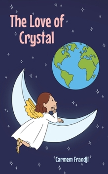 Paperback The Love of Crystal Book