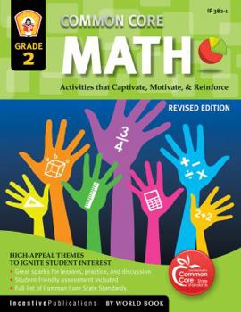 Common Core Math Grade 2: Activities That Captivate, Motivate & Reinforce - Book  of the Common Core