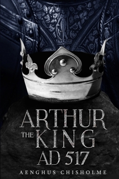 Paperback Arthur the King AD517 Book