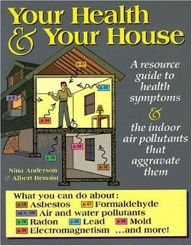 Paperback Your Health and Your House: A Resource Guide Book
