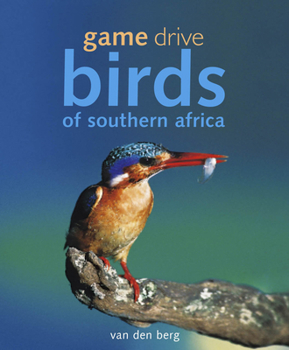 Hardcover Game Drive: Birds of Southern Africa Book