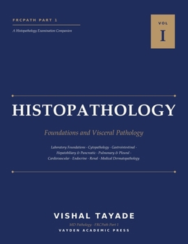Paperback FRCPath Part 1 Histopathology: Volume I - Foundations and Visceral Pathology Book