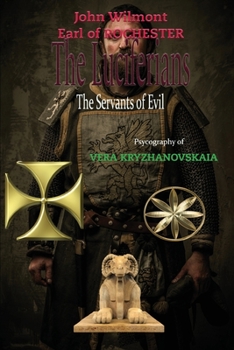 Paperback The Luciferians: The Servants of Evil Book