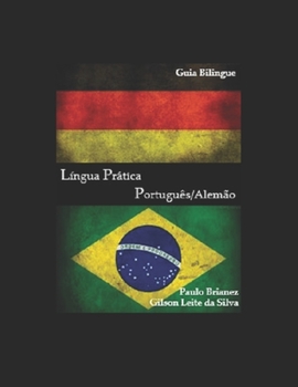 Paperback Língua Prática: Português x Alemão: Guia bilíngue [Portuguese] Book
