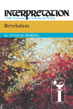 Revelation (Interpretation, a Bible Commentary for Teaching and Preaching) - Book  of the Interpretation: A Bible Commentary for Teaching and Preaching