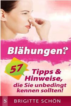 Paperback Blaehungen?: 57 Tipps & Hinweise, Die Sie Unbedingt Wissen Sollten! [German] Book