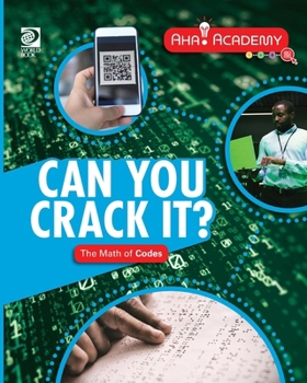 Paperback Can You Crack it? The Math of Codes Book