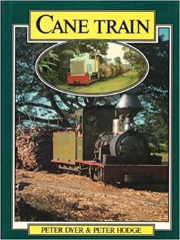 Hardcover Cane train: The sugar-cane railways of Fiji Book