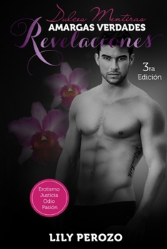 Paperback Dulces mentiras amargas verdades: Revelaciones [Spanish] Book