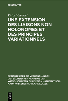 Hardcover Une Extension Des Liaisons Non Holonomes Et Des Principes Variationnels [German] Book