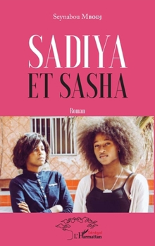 Paperback Sadiya et Sasha [French] Book