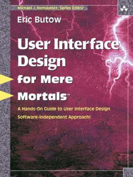 Paperback User Interface Design for Mere Mortals? Book