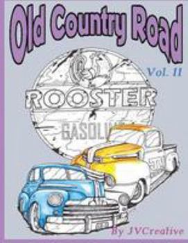 Paperback Old Country Road Vol. II: By JV Creative Book