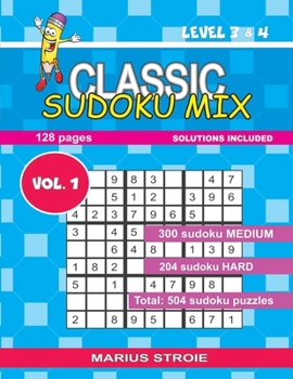 Paperback Classic Sudoku Mix- level 3 & 4, vol.1: sudoku 9 x 9 Book