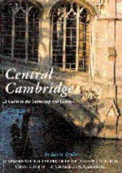 Paperback Central Cambridge: A Guide to the University and Colleges Book