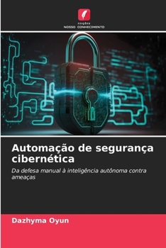 Paperback Automação de segurança cibernética [Portuguese] Book