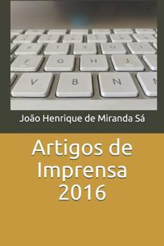 Paperback Artigos de Imprensa 2016 [Portuguese] Book