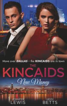 New Money - Book  of the Dynasties: The Kincaids