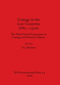 Paperback Coinage in the Low Countries (880-1500): The Third Oxford Symposium on Coinage and Monetary History Book