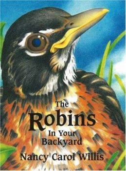 Paperback The Robins in Your Backyard Book