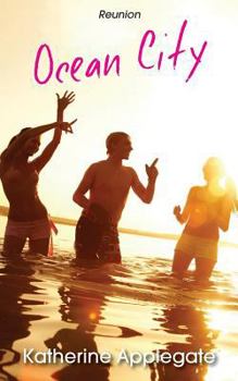 Reunion - Book #5 of the Ocean City/Making Waves