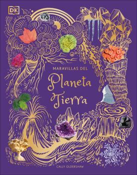 Hardcover Maravillas del Planeta Tierra (an Anthology of Our Extraordinary Earth) [Spanish] Book