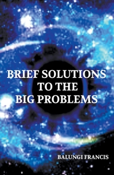 Paperback Brief Solutions to the Big Problems Book