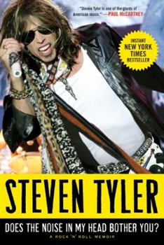 Hardcover Does the Noise in My Head Bother You?: A Rock 'n' Roll Memoir Book