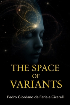 THE SPACE OF VARIANTS (PEDRO CICARELLI)