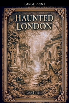 Paperback Haunted London [Large Print] Book