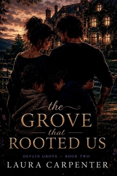 Paperback The Grove That Rooted Us Book